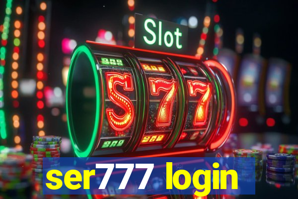 ser777 login