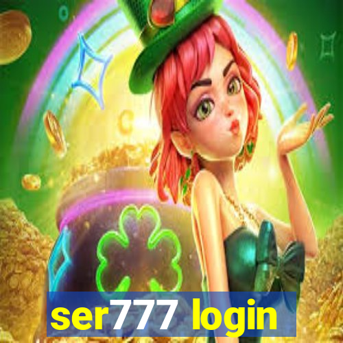 ser777 login