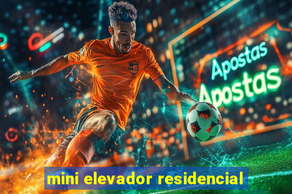 mini elevador residencial