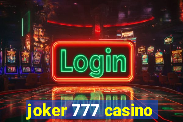 joker 777 casino