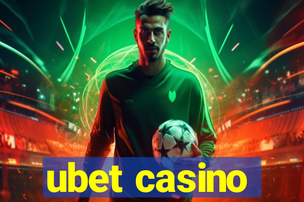 ubet casino