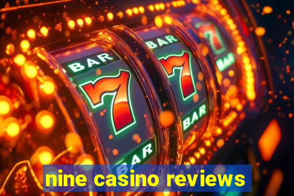 nine casino reviews