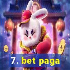 7. bet paga