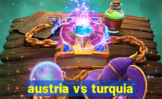 austria vs turquia