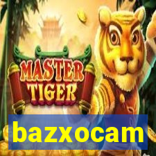 bazxocam