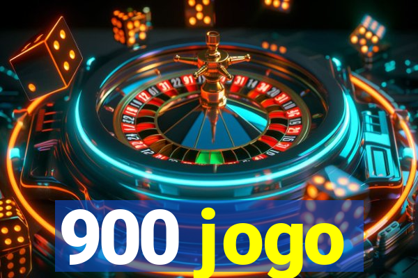 900 jogo