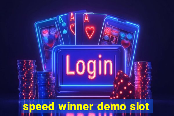 speed winner demo slot