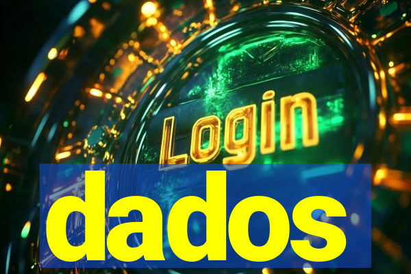 dados