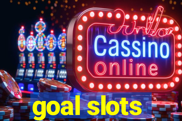 goal slots