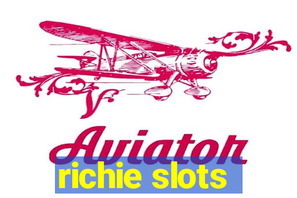 richie slots