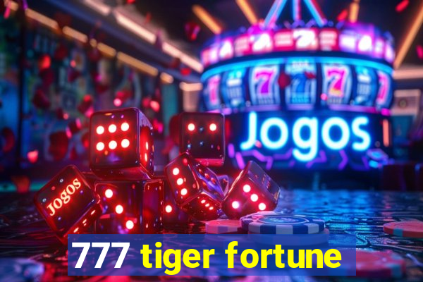 777 tiger fortune