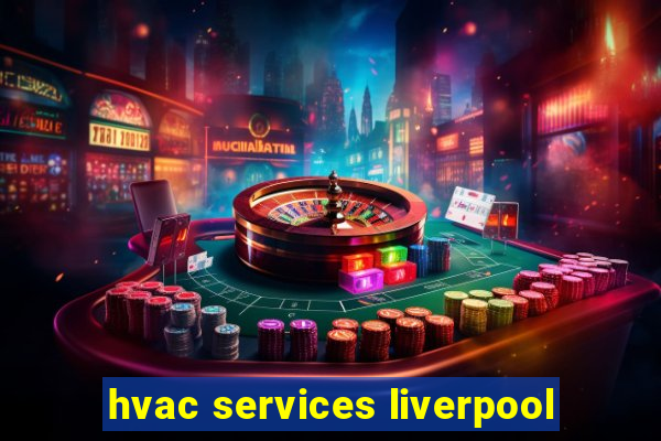 hvac services liverpool