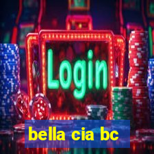 bella cia bc