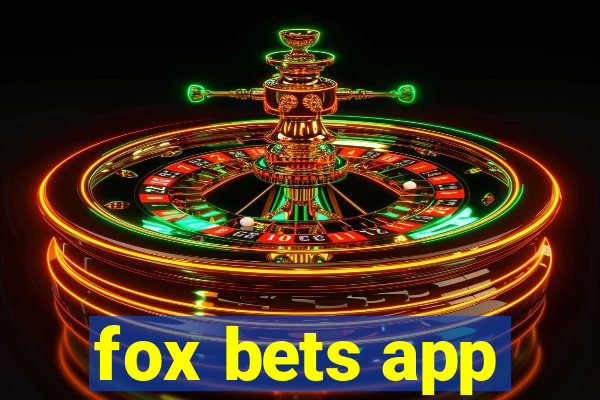 fox bets app