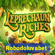 Robodoluvabet