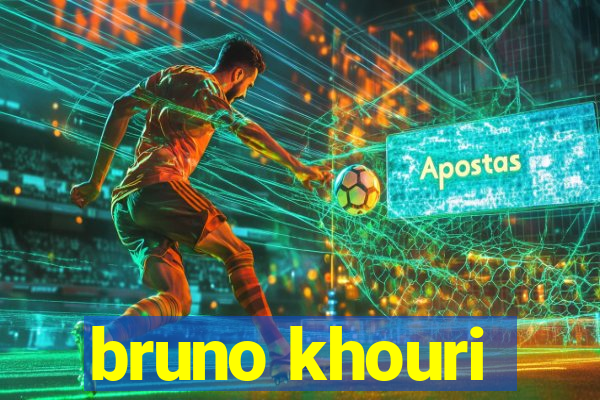 bruno khouri