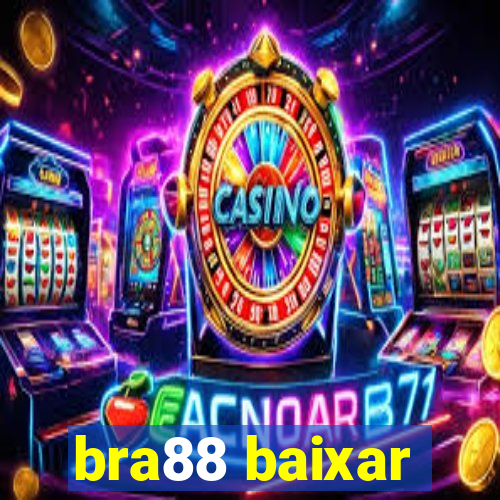 bra88 baixar