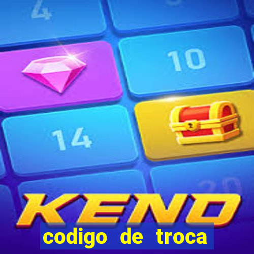 codigo de troca real casino