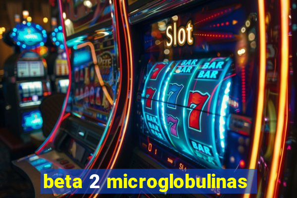 beta 2 microglobulinas