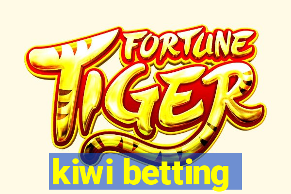 kiwi betting