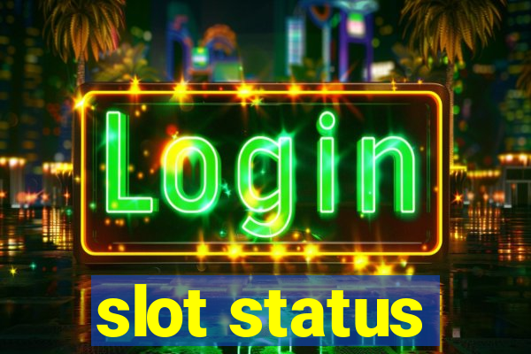 slot status