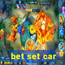 bet set car