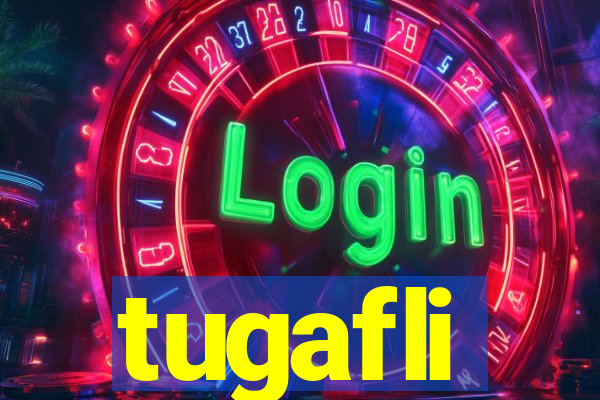 tugafli