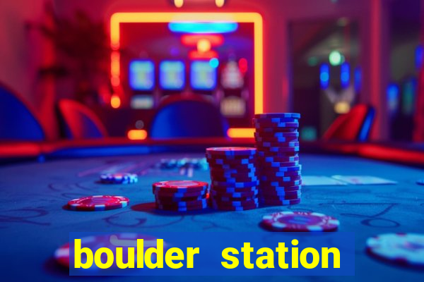 boulder station hotel casino las vegas