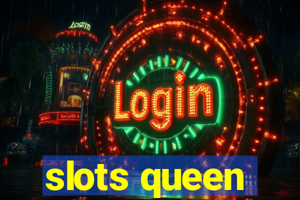 slots queen