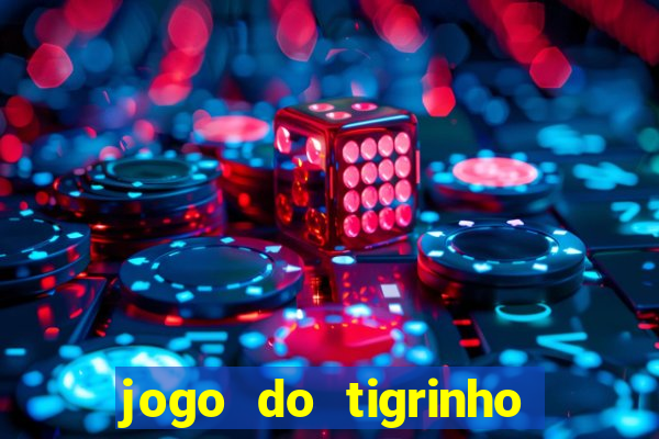 jogo do tigrinho da cadeia