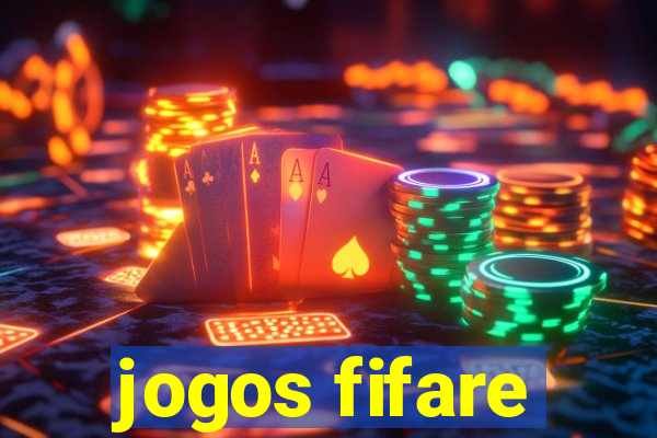 jogos fifare