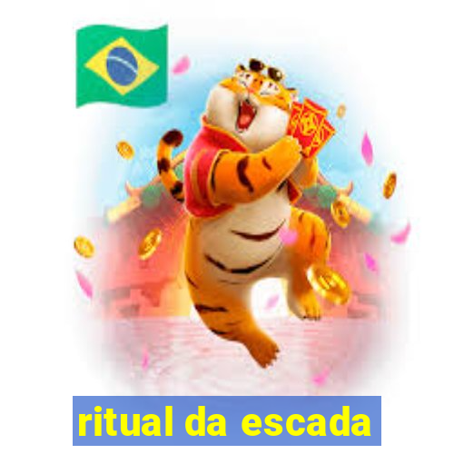 ritual da escada