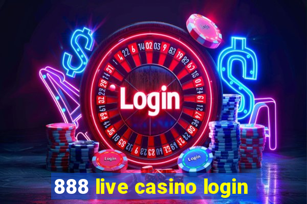 888 live casino login