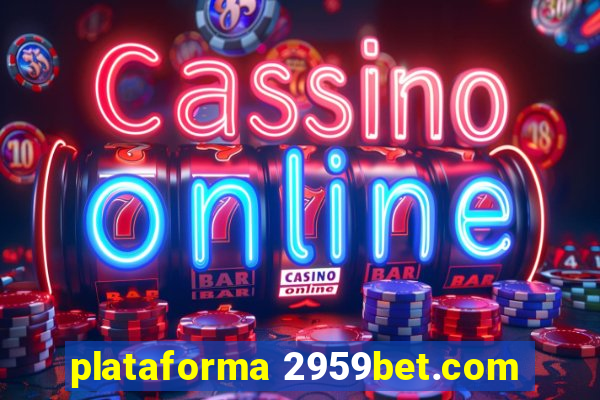 plataforma 2959bet.com