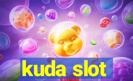 kuda slot