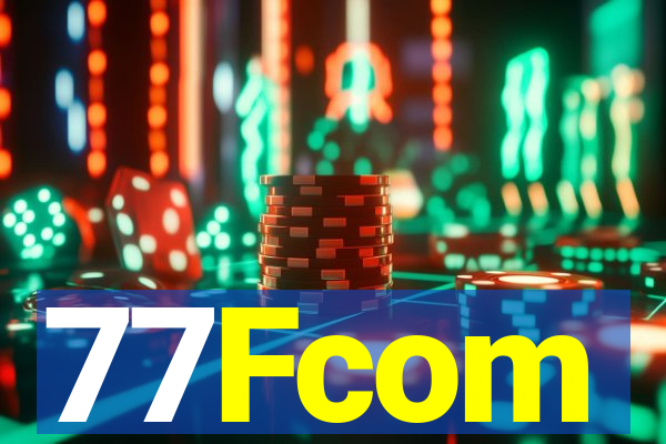 77Fcom