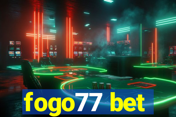 fogo77 bet