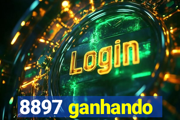 8897 ganhando