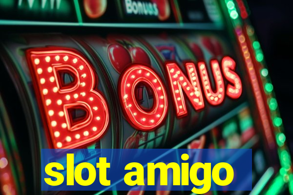 slot amigo