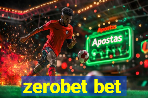 zerobet bet