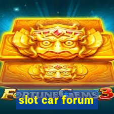 slot car forum