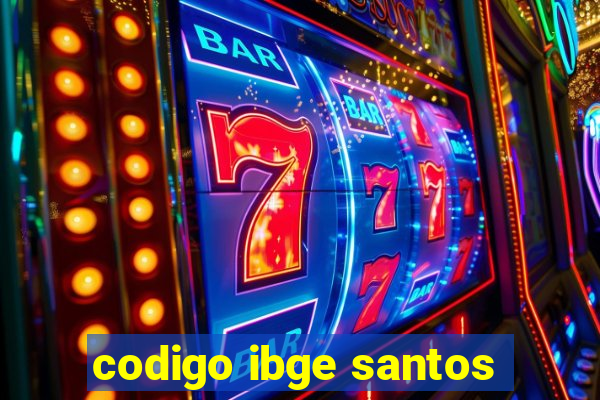 codigo ibge santos