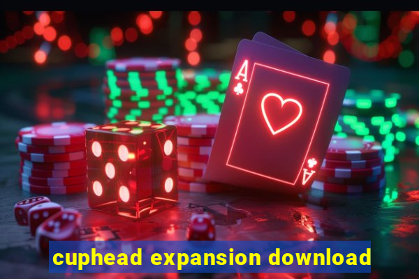 cuphead expansion download