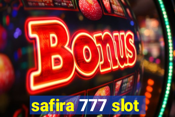 safira 777 slot