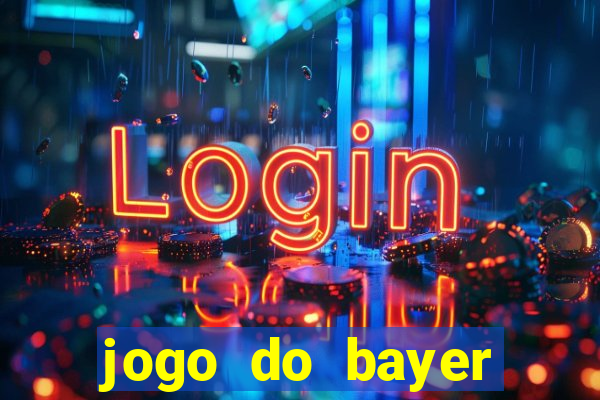 jogo do bayer leverkusen hoje onde assistir