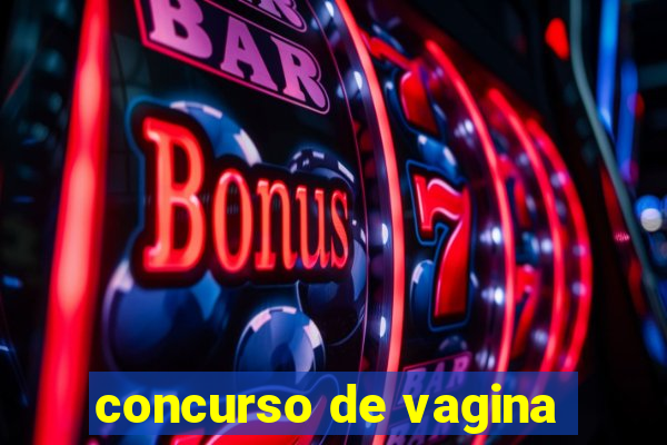 concurso de vagina