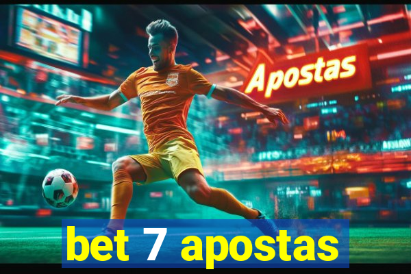 bet 7 apostas