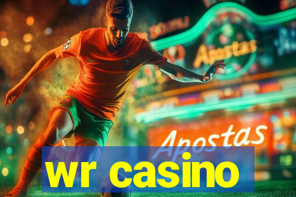 wr casino