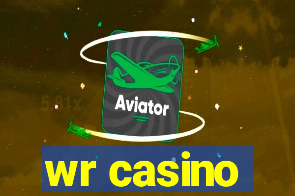 wr casino