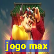 jogo max